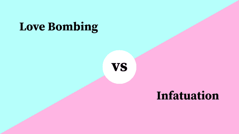 Differences Between Love Bombing and Infatuation