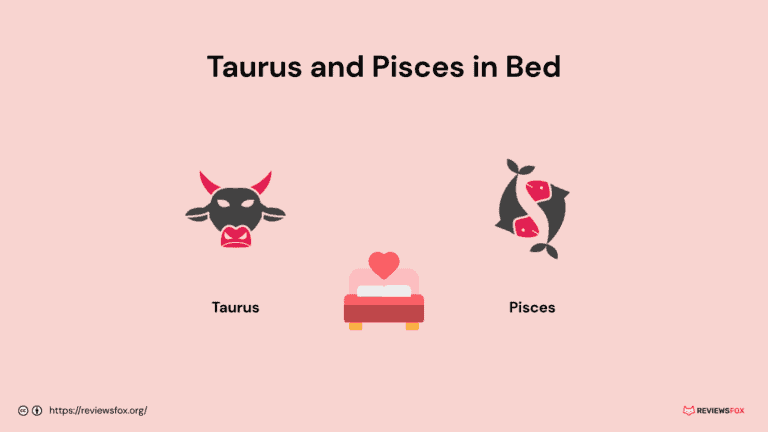 Are Taurus and Pisces Good in Bed?